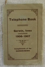 Original 1906-1907 Garwin, Iowa IA, Names & Advertising Telephone Book