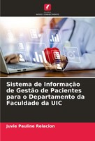 Sistema De InformaçãO De GestãO De Pacientes Para O Departamento Da Faculdade...