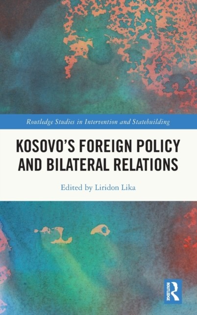 Kosovos Foreign Policy & Bilateral Relat