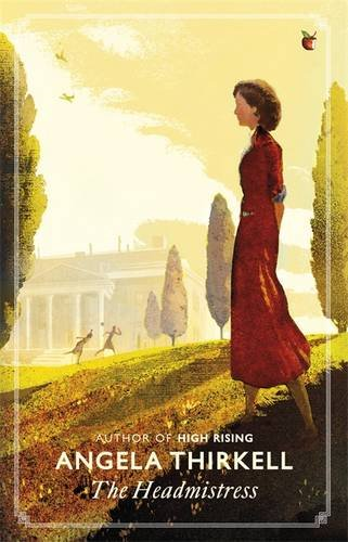 The Headmistress (Virago Modern Classics) - Thirkell, Angela