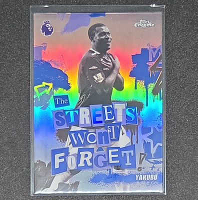 Topps Chrome Premier League Yakubu Everton The Streets Won t Forget! SWF-5 2026