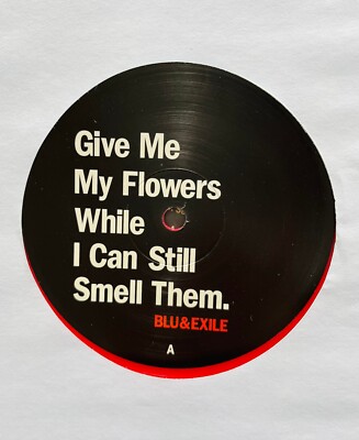 Blu & Exile / Give Me My Flowers While I Can Still Smell Them RED