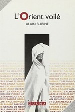 L'orient Voilé - Alain Buisine - V677845