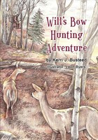 Kerri J. Busteed | Will's Bow Hunting Adventure | Taschenbuch | Englisch (2012)