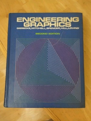 Engineering Graphics 2nd Edition Hardcover Textbook Giesecke et al Macmillan