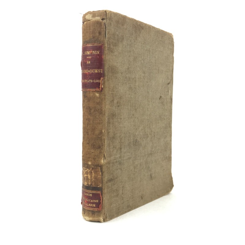 Louis Simonin, Le Grand-Ouest des États-Unis — 1869.
