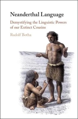 Neanderthal Language | Rudolf Philip Botha | Englisch | Buch | Gebunden | 2020