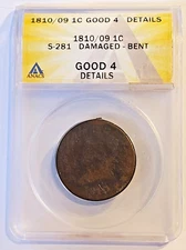 1810/09 Classic Head Large Cent 1C S-281 ANACS Good G 4 Bent/Damaged