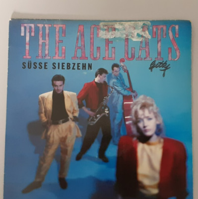 The Ace Cats - Süsse Siebzehn / Haut An Haut (7'' CBS Vinyl-Single Holland 1988)