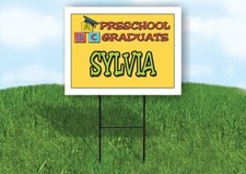SYLVIA PRESCHOOL GRADUATE 18 in x 24 in Yard Sign Road Sign with Stand