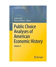 Public Choice Analyses of American Economic H...