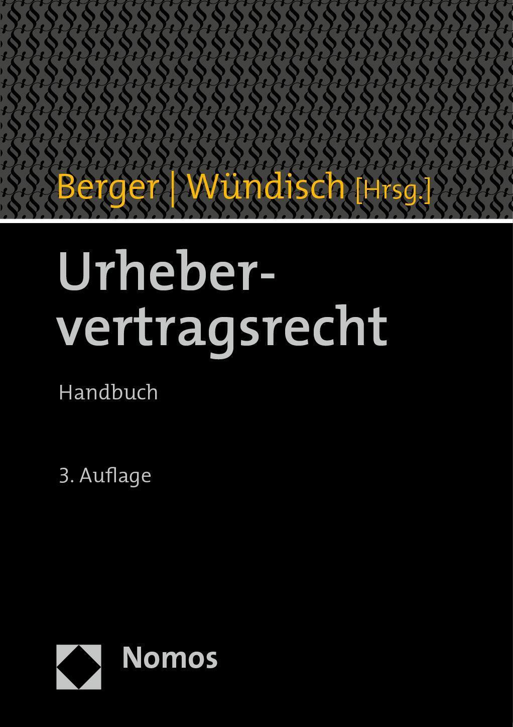 Thumbnail - Urhebervertragsrecht | Christian Berger (u. A.) | Handbuch | Buch |