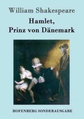 Hamlet, Prinz Von D?Nemark