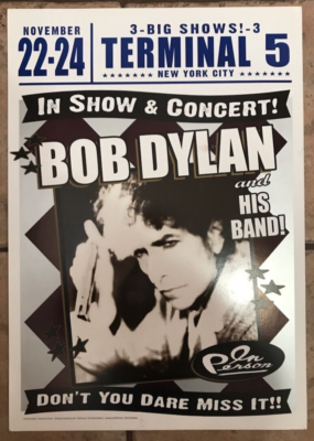 BOB DYLAN NY NY Terminal Five Concert poster 14x20 | eBay