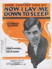 Now I Lay Me Down To Sleep, Eddie Cantor, 1924, Vintage Sheet Music