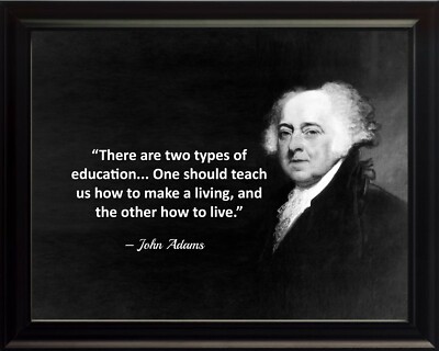 John Adams There Are Two Poster Print Picture or Framed Wall Art