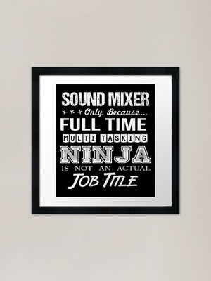 Sound Mixer T-Shirt - Ninja Job Gif gerahmtes Wandbild Poster Leinwanddruck Bild