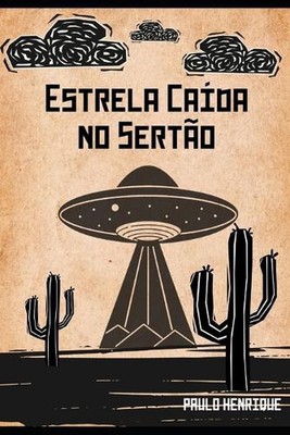Estrela Cada no Serto by Paulo Henrique Paperback Book