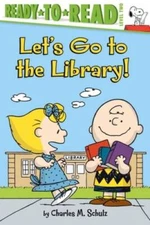 Lets Go to the Library (Peanuts) - Hardcover By Schulz, Charles M - GOOD