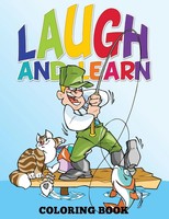 Laugh And Learn Coloring Book (Color Me Now) | Speedy Publishing LLC | Buch