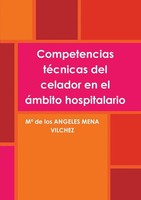 Competencias TéCnicas Del Celador En El áMbito Hospitalario Vilchez Taschenbuch