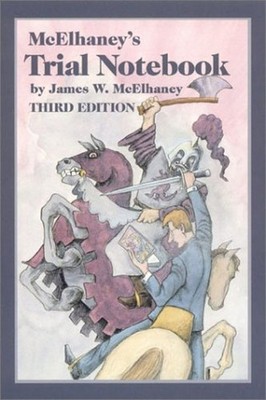 McElhaney's Trial Notebook Paperback American Bar Association Sta