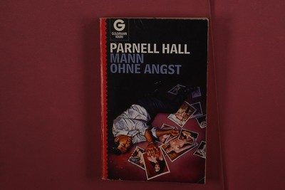 408395 Parnell Hall MANN OHNE ANGST Goldmann Verlag Favor