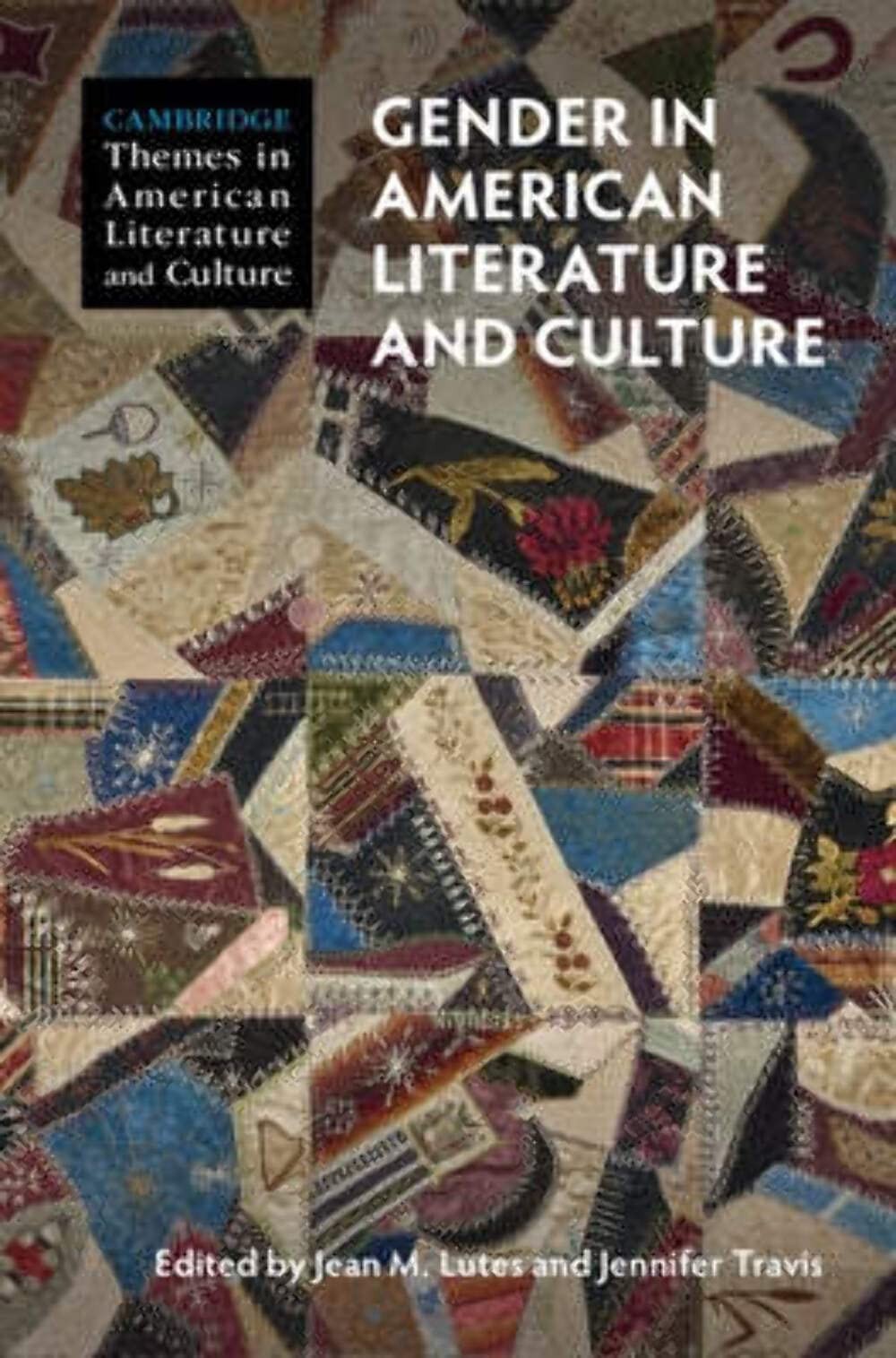 Gender in American Literature and Culture (Cambridge Themes in A