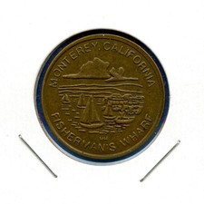 Monterey, California Fisherman s Wharf Good Luck Souvenir Token Medal Coin
