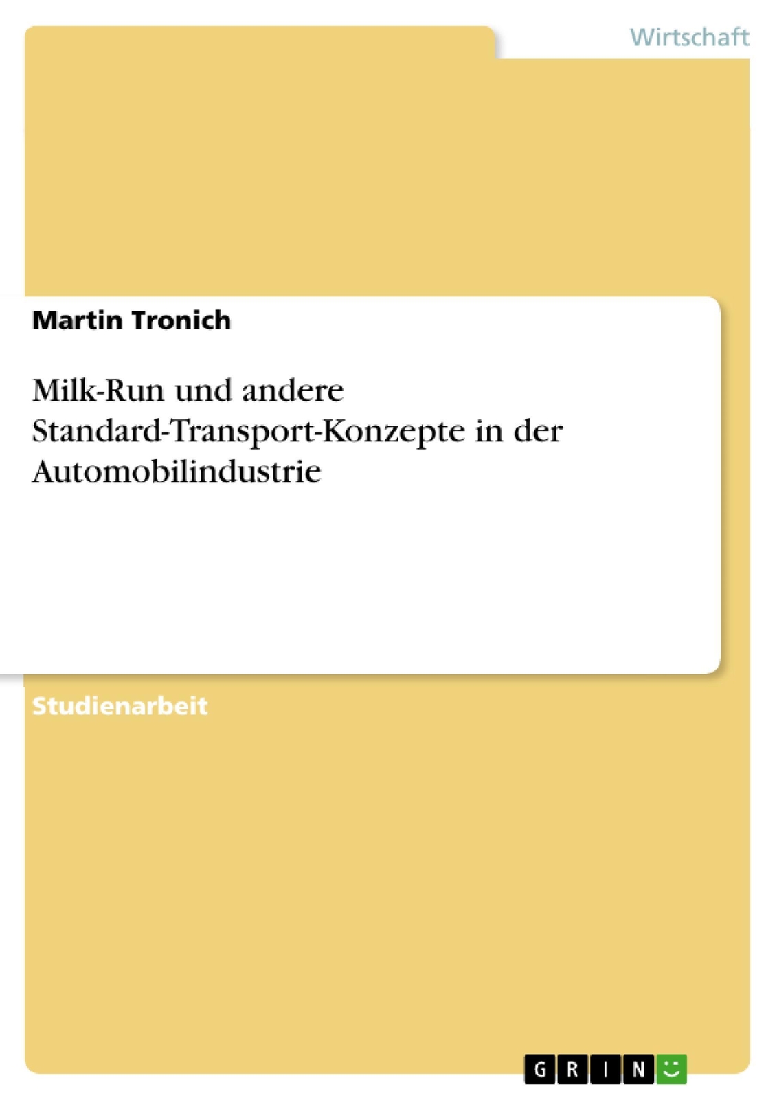Milk-run Und Andere Standard-transport-konzepte In Der