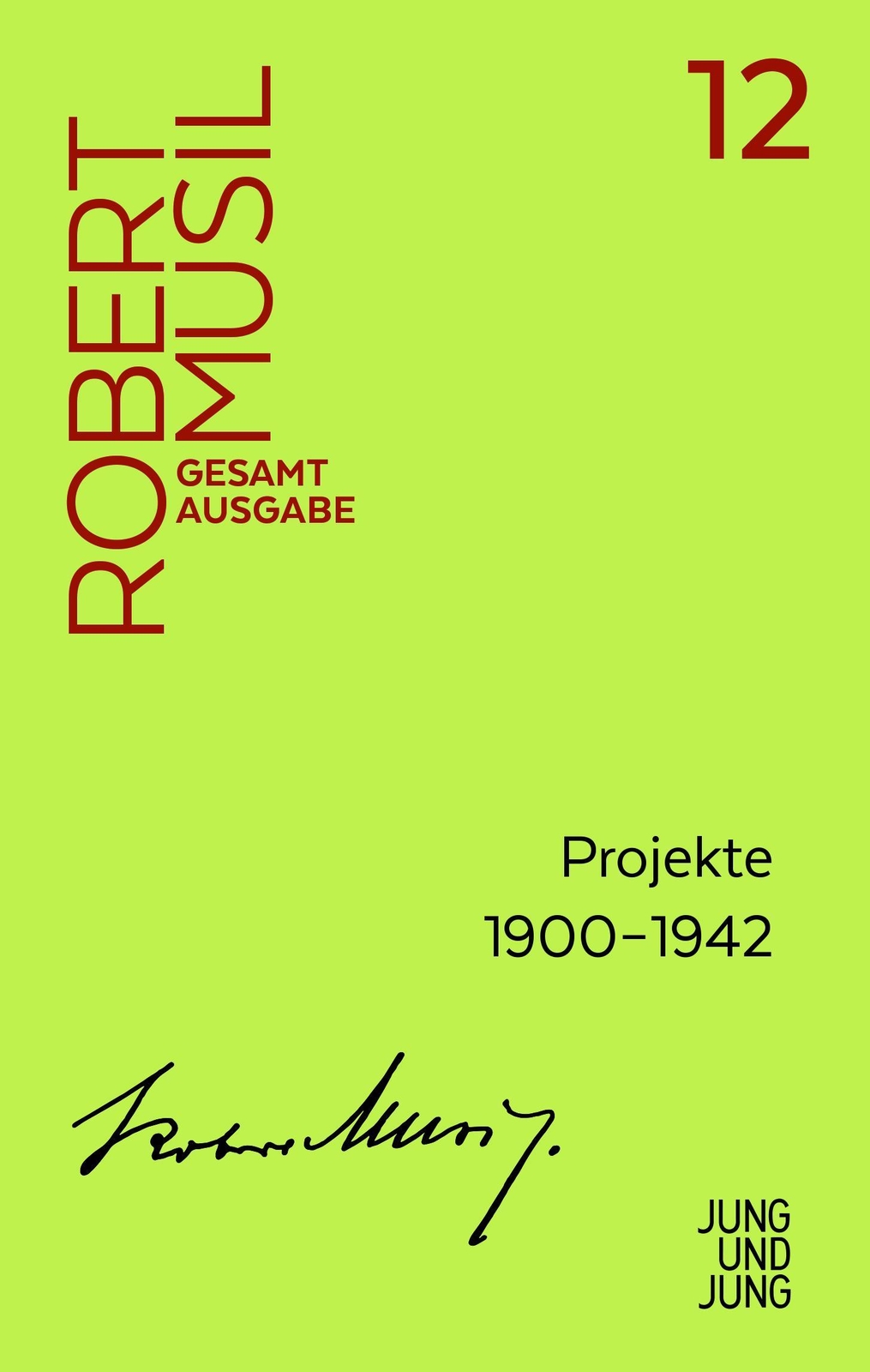 Projekte 1900-1942, Robert Musil