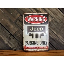 Jeep Sign - Warning Jeep Parking Only Sign - 8in X 12in Jeep Sign - Warning Jeep Parking Only Sign - 8in X 12in