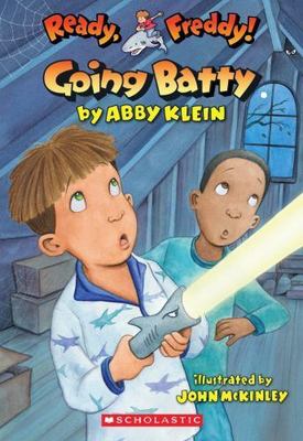 Going Batty; Ready, Freddy! - Abby Klein, 9780545130479, paperback