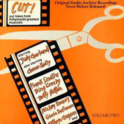 LP Nanette Fabray, Oscar Levant a.o. Cut! Out Takes From Hollywoods Greatest Mu
