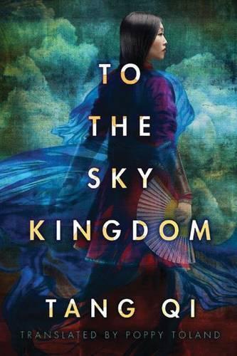 Tang Qi To the Sky Kingdom (Tascabile)