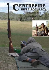 William Hambly-Clark Centerfire Rifle Accuracy (Paperback) (UK IMPORT)