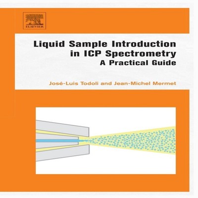 Liquid Sample Introduction in Icp Spectrometry A Practical Guide