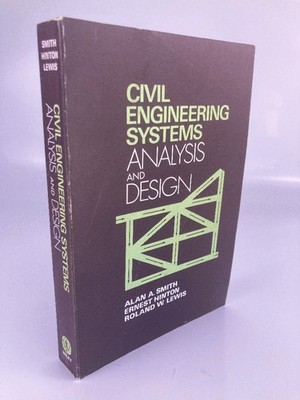 Civil Engineering Systems Analysis and Design