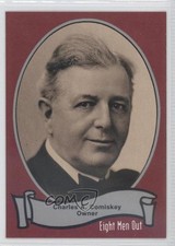 1988 Pacific Eight Men Out Charles Comiskey #80 m5x