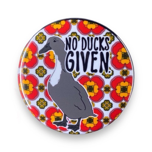 Insignia de botón Pinback de aves acuáticas hecha a mano retro arte para mascotas regalo 2,25" No Ducks Given - Imagen 6 de 12
