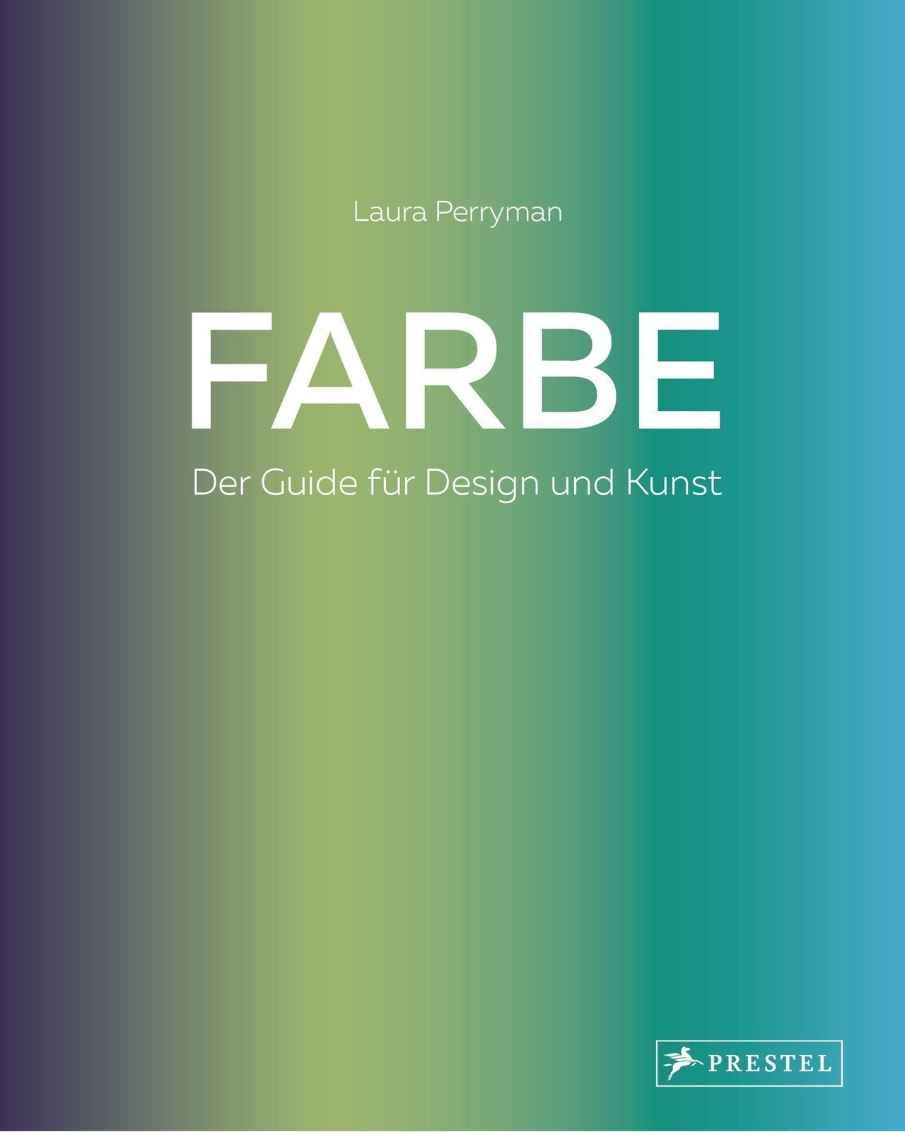 Thumbnail - Farbe. Der Guide Für Design Und Kunst Laura Perryman