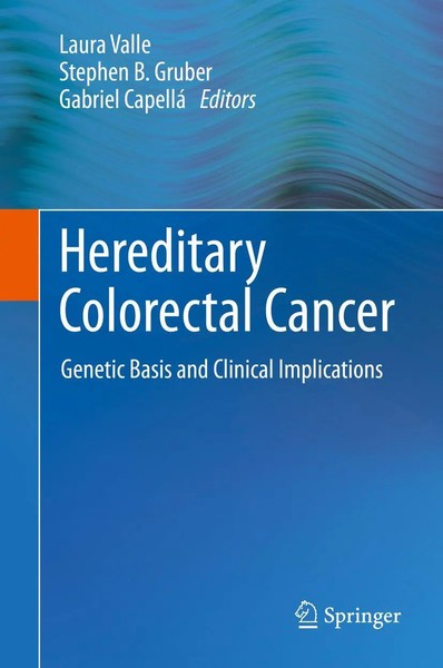 Laura Valle (U. A.) | Hereditary Colorectal Cancer | Buch | Englisch (2018) | X-image