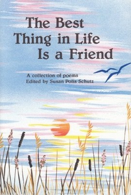 Best Thing in Life is a Friend (Friendship) by  0883962497 FREE Shipping