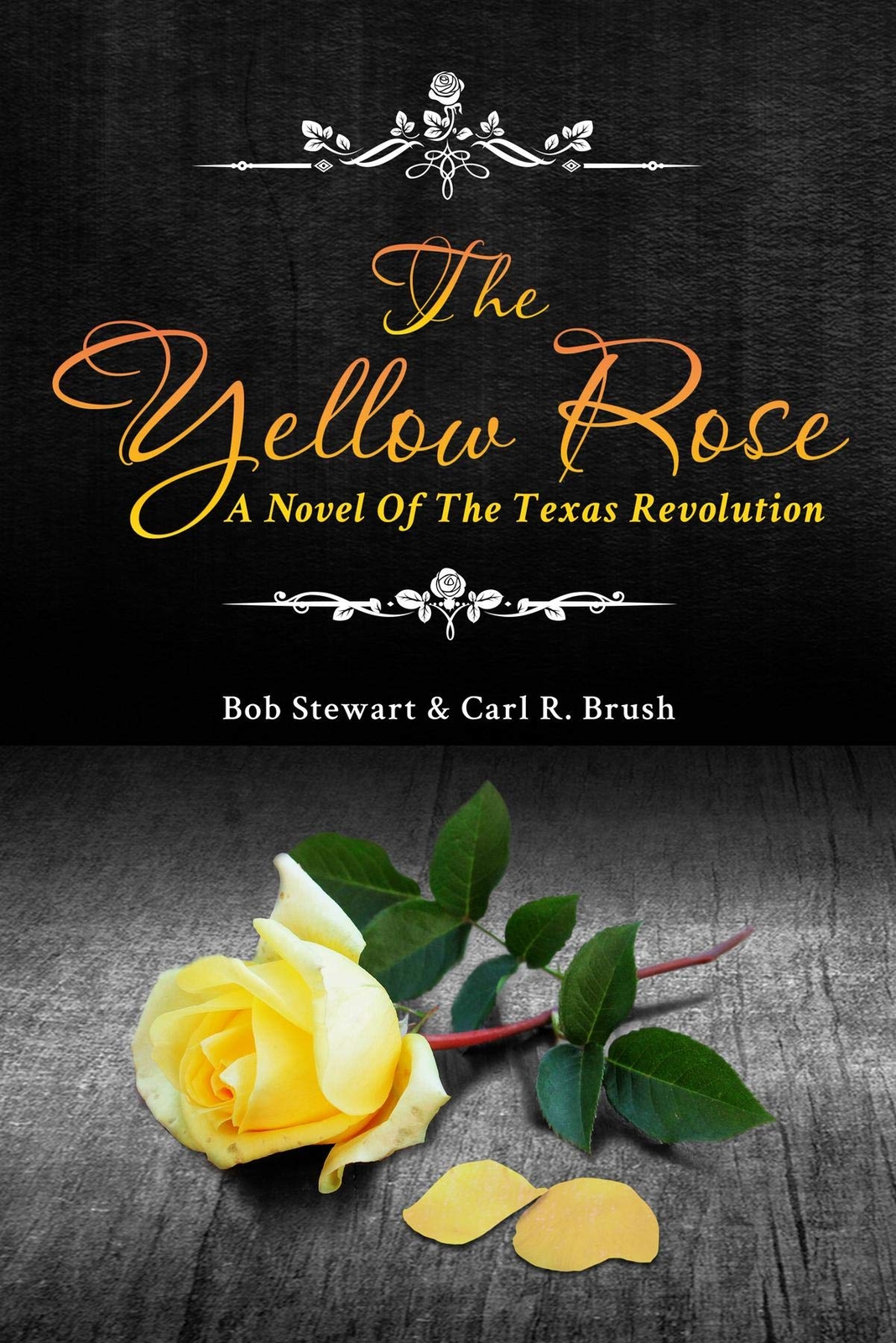 Thumbnail - Carl R Brush Bob Stewart The Yellow Rose (taschenbuch)