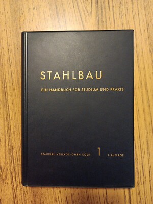 STAHLBAU Stahlkonstruktionen.  Handbuch zum Lernen und Üben Vol.1