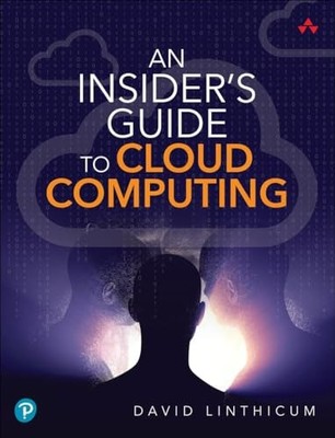 Insider s Guide to Cloud Computing, An David Linthicum 9780137935697