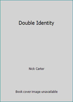Double Identity by Nick Carter