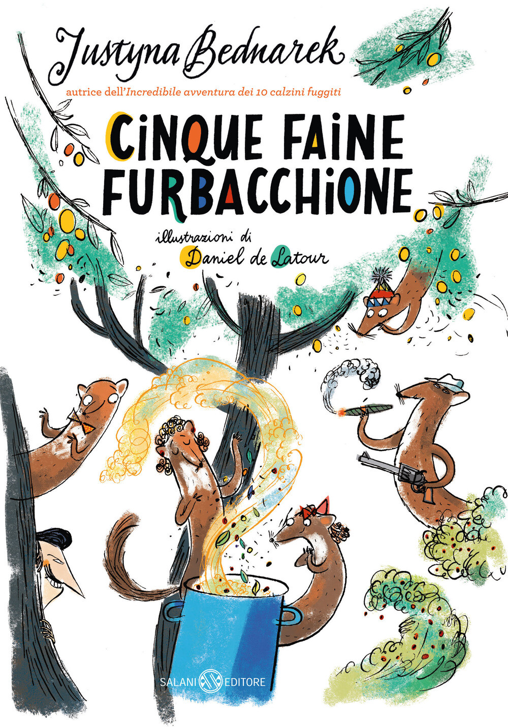 Cinque faine furbacchione - Bednarek Justyna, Latour Daniel de