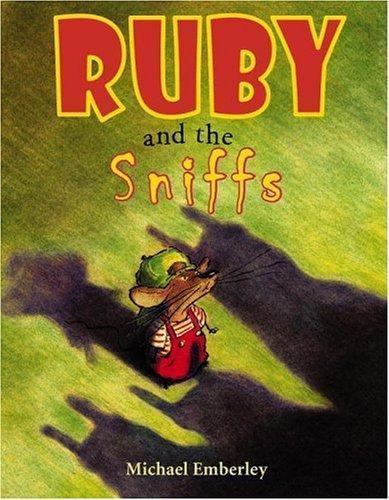 Ruby and the Sniffs by Emberley, Michaelby Emberley, Michael | HC | VeryGood