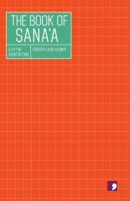 The Book of  Sanaa by Kasinof PAPERBACK 9781912697977